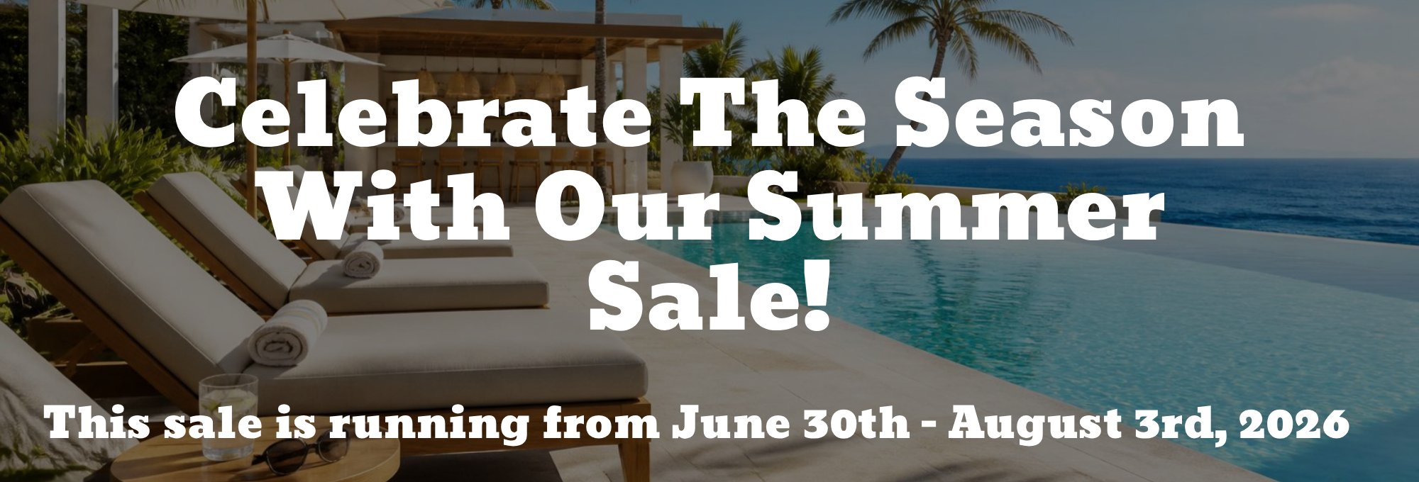 Celebrate summer with our summer sale!  Runs until August 3rd